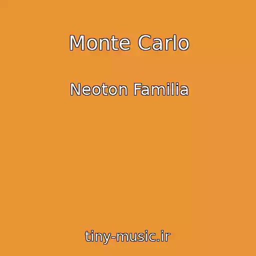 کاور آهنگ Monte Carlo از Neoton Familia