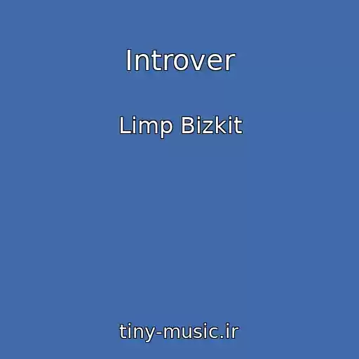 کاور آهنگ Introver از Limp Bizkit