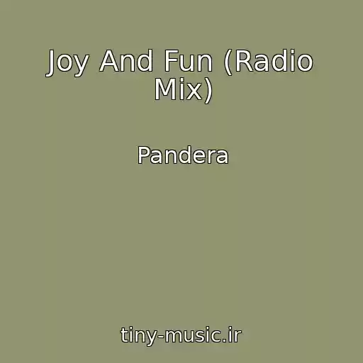 کاور آهنگ Joy And Fun (Radio Mix) از Pandera