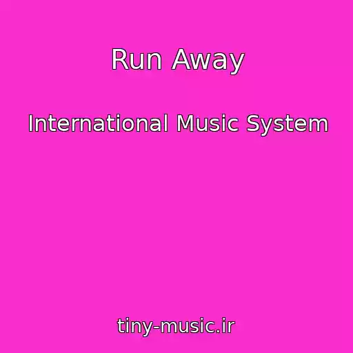 کاور آهنگ Run Away از International Music System