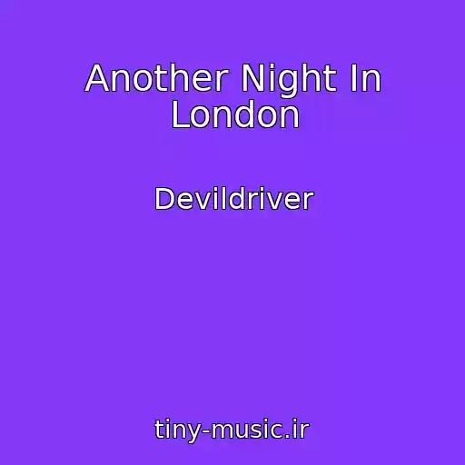 کاور آهنگ Another Night In London از Devildriver