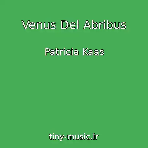 کاور آهنگ Venus Del Abribus از Patricia Kaas