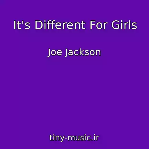 کاور آهنگ It's Different For Girls از Joe Jackson