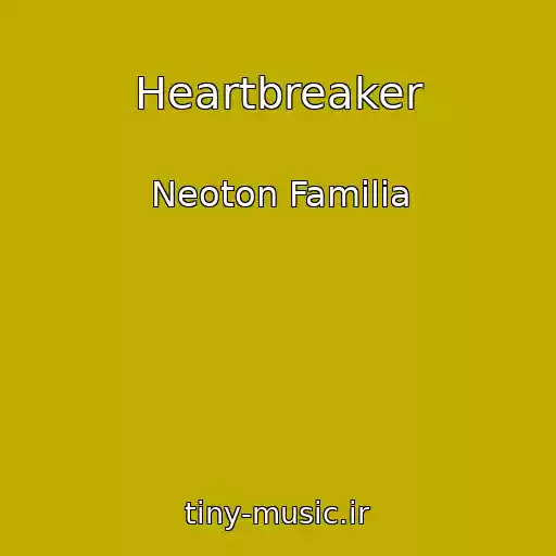 کاور آهنگ Heartbreaker از Neoton Familia