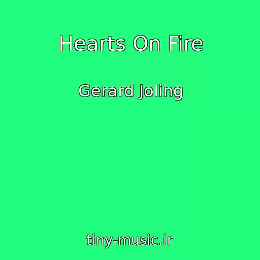 کاور آهنگ Hearts On Fire از Gerard Joling