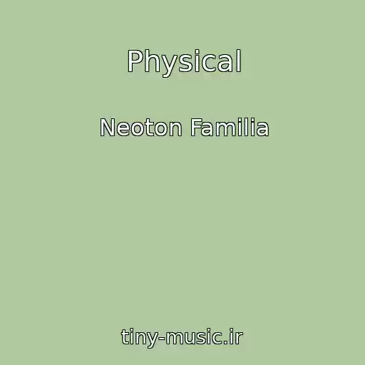 کاور آهنگ Physical از Neoton Familia