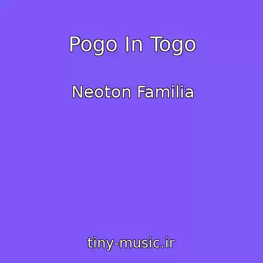 کاور آهنگ Pogo In Togo از Neoton Familia