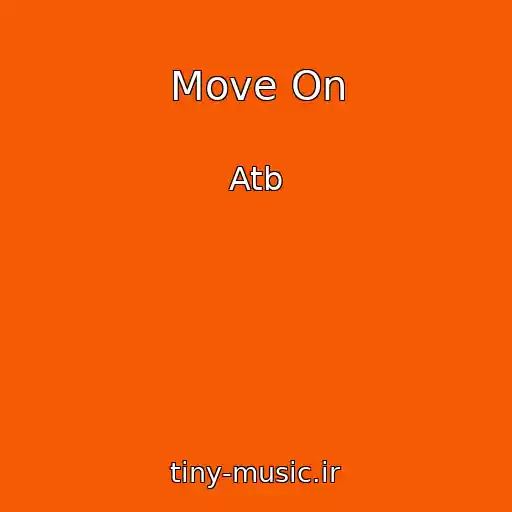 کاور آهنگ Move On از Atb