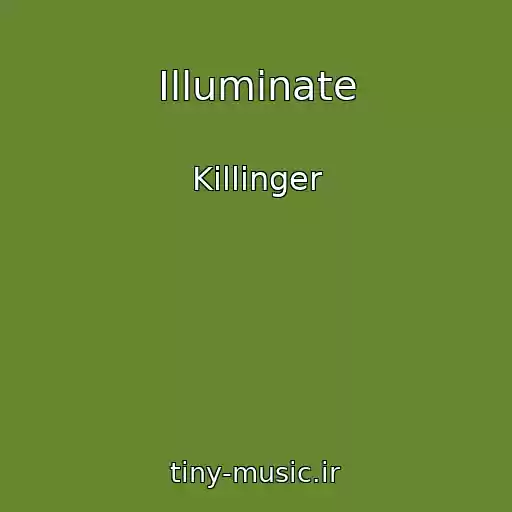 کاور آهنگ Illuminate از Killinger