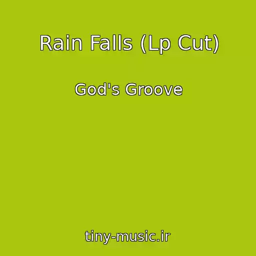 کاور آهنگ Rain Falls (Lp Cut) از God's Groove
