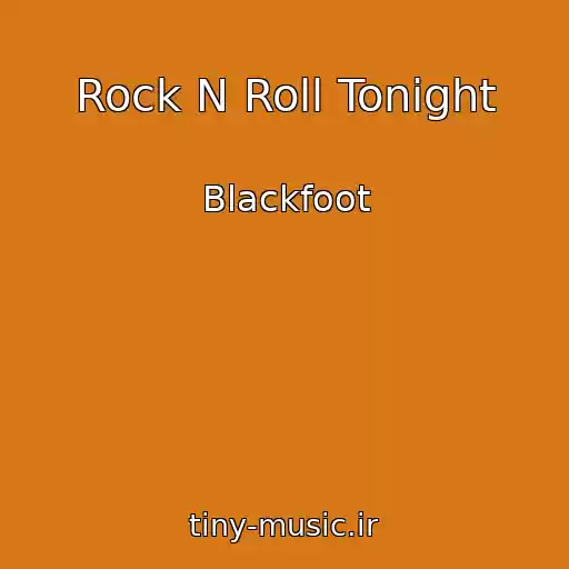 کاور آهنگ Rock N Roll Tonight از Blackfoot