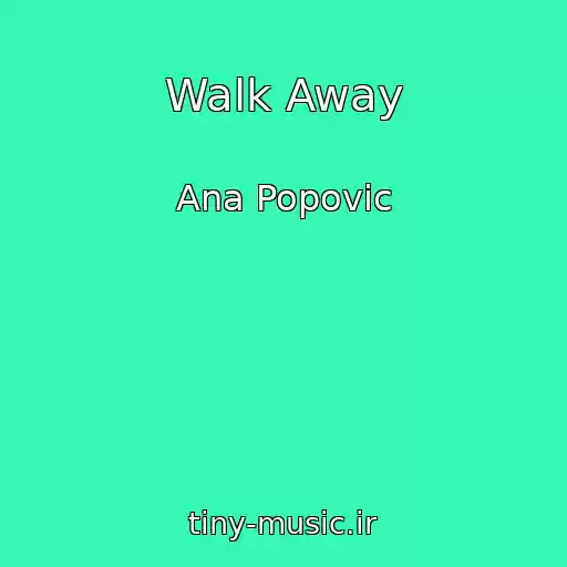 کاور آهنگ Walk Away از Ana Popovic