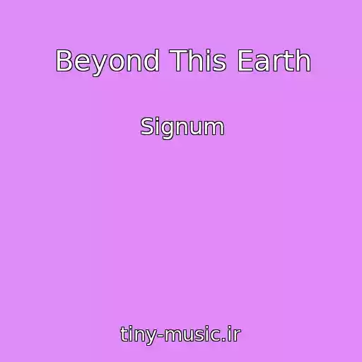 کاور آهنگ Beyond This Earth از Signum