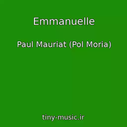 کاور آهنگ Emmanuelle از Paul Mauriat (Pol Moria)