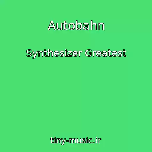 کاور آهنگ Autobahn از Synthesizer Greatest