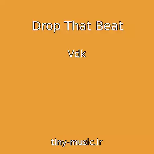 کاور آهنگ Drop That Beat از Vdk
