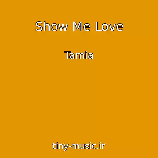 کاور آهنگ Show Me Love از Tamia