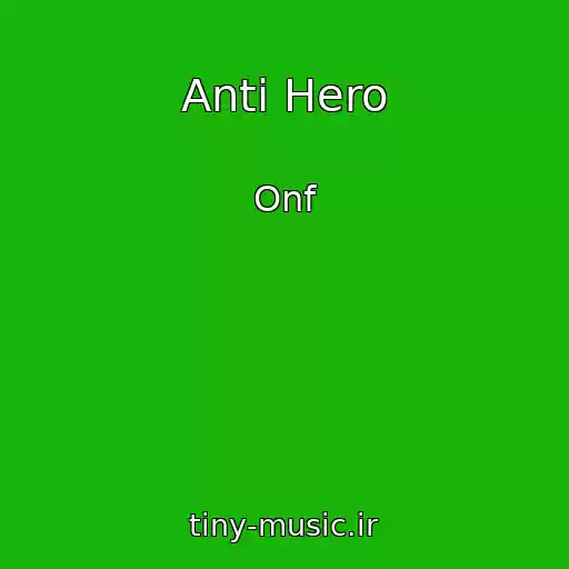 کاور آهنگ Anti Hero از Onf
