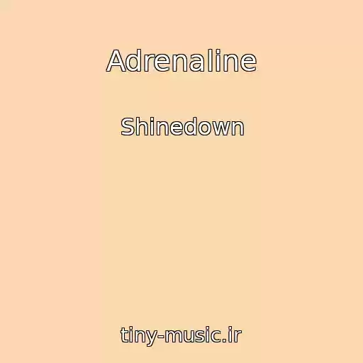 کاور آهنگ Adrenaline از Shinedown