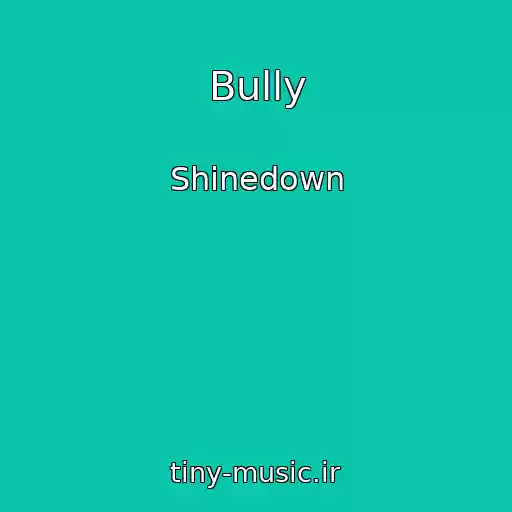 کاور آهنگ Bully از Shinedown