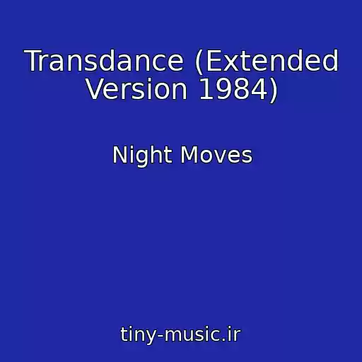 کاور آهنگ Transdance (Extended Version 1984) از Night Moves