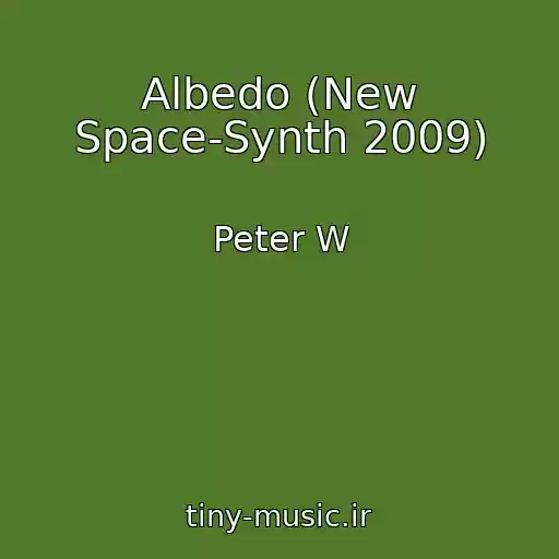 کاور آهنگ Albedo (New Space-Synth 2009) از Peter W