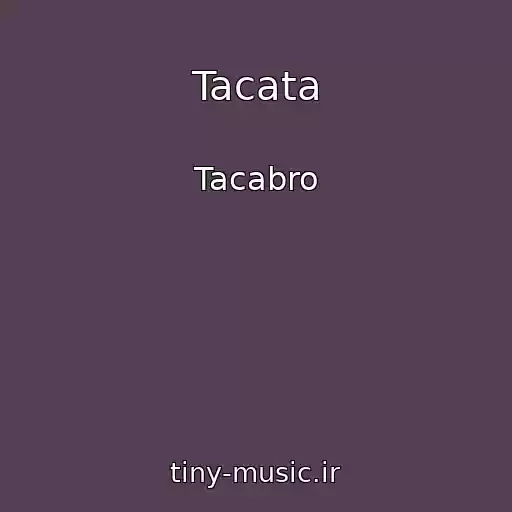 کاور آهنگ Tacata از Tacabro