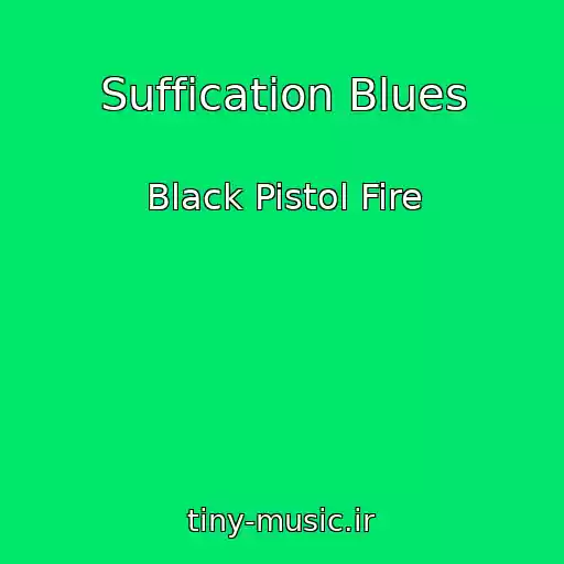 کاور آهنگ Suffication Blues از Black Pistol Fire