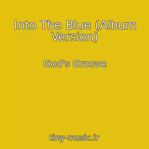 کاور آهنگ Into The Blue (Album Version) از God's Groove