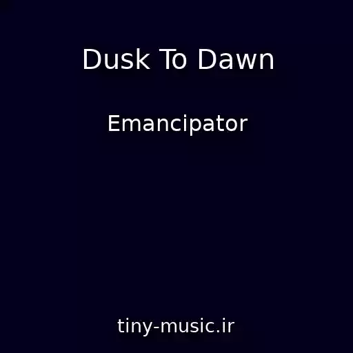 کاور آهنگ Dusk To Dawn از Emancipator