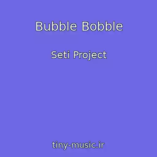 کاور آهنگ Bubble Bobble از Seti Project