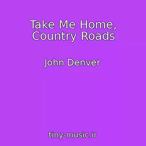 کاور آهنگ Take Me Home, Country Roads از John Denver
