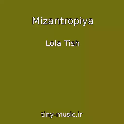 کاور آهنگ Mizantropiya از Lola Tish