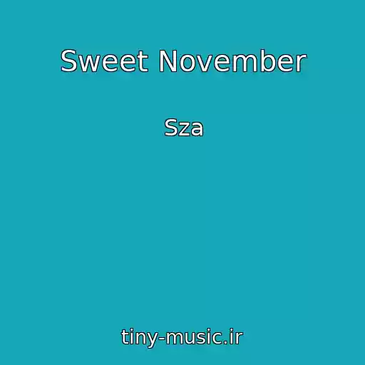 کاور آهنگ Sweet November از Sza