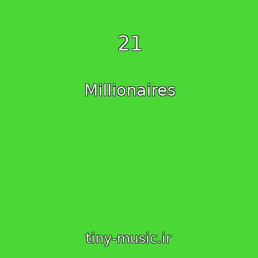 کاور آهنگ 21 از Millionaires