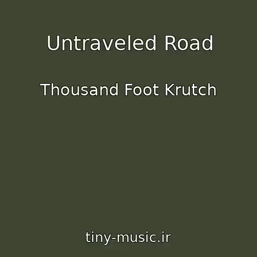 کاور آهنگ Untraveled Road از Thousand Foot Krutch