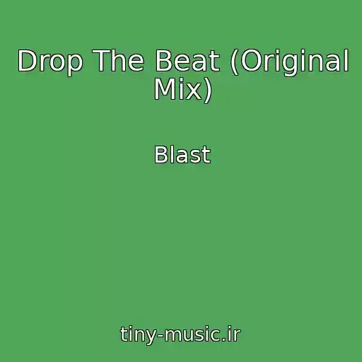 کاور آهنگ Drop The Beat (Original Mix) از Blast