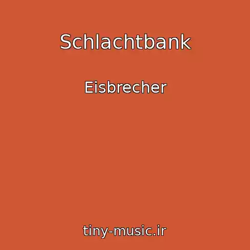 کاور آهنگ Schlachtbank از Eisbrecher