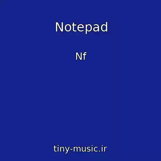 کاور آهنگ Notepad از Nf