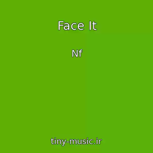 کاور آهنگ Face It از Nf