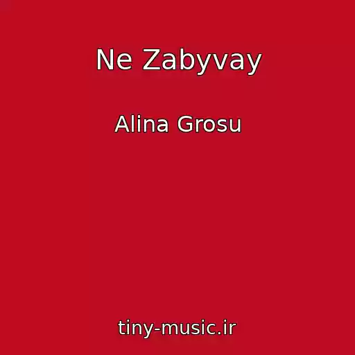 کاور آهنگ Ne Zabyvay از Alina Grosu