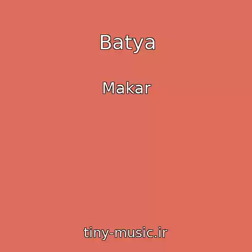 کاور آهنگ Batya از Makar