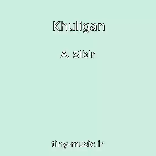 کاور آهنگ Khuligan از A. Sibir