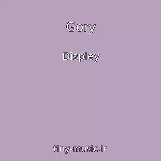 کاور آهنگ Gory از Displey