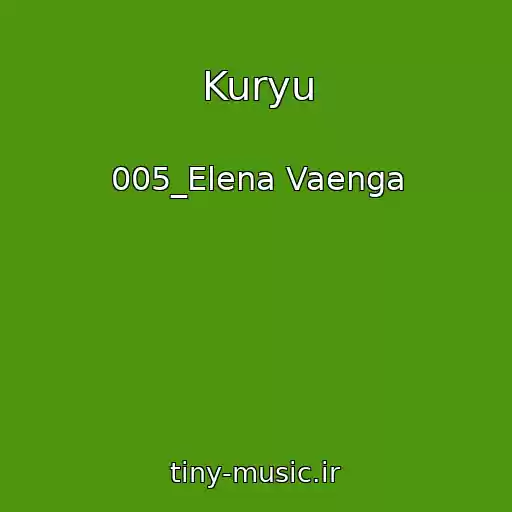 کاور آهنگ Kuryu از 005_Elena Vaenga