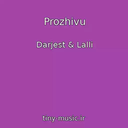 کاور آهنگ Prozhivu از Darjest & Lalli