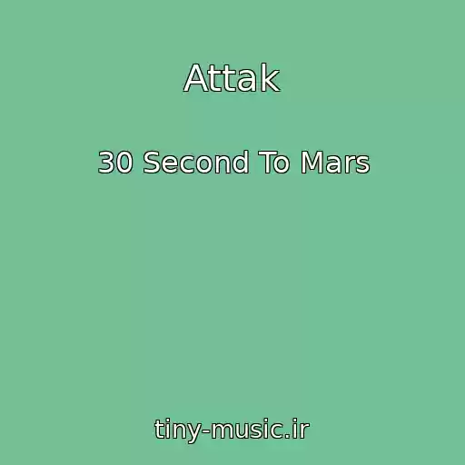 کاور آهنگ Attak از 30 Second To Mars