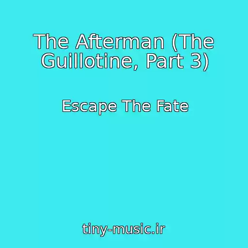 کاور آهنگ The Afterman (The Guillotine, Part 3) از Escape The Fate