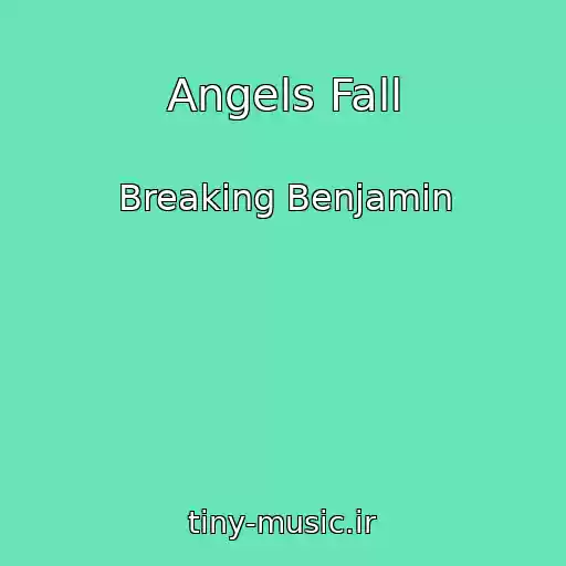 کاور آهنگ Angels Fall از Breaking Benjamin