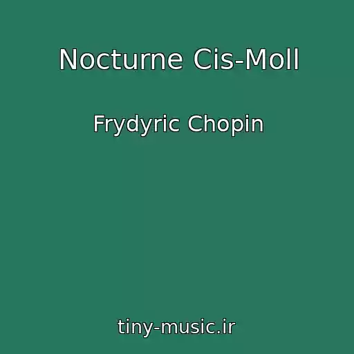 کاور آهنگ Nocturne Cis-Moll از Frydyric Chopin